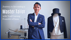 Read more about the article Interview with an Aspiring Master Tailor: Noal Gurung (Founder of 1mm)
